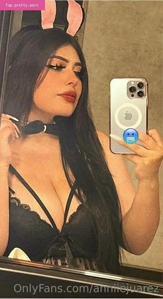 anniiejuarez content